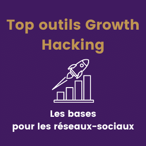 Les outils Growth Hacking pour les réseaux-sociaux - Romain Lévy