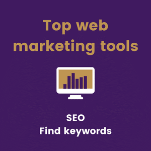 Top SEO webmarketing tools Find keywords